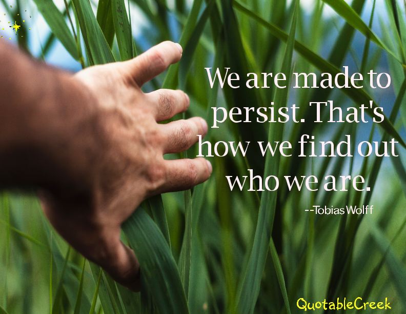 Persist. | QuotableCreek.com
