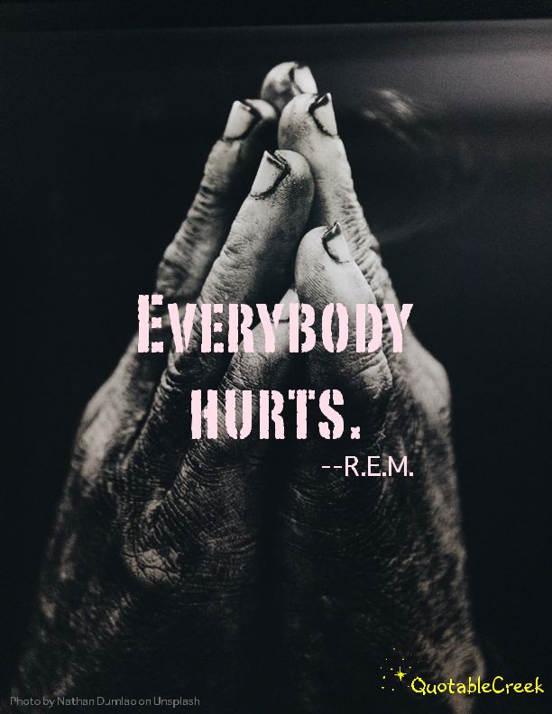 everybodyhurts